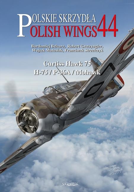 Kniha Curtiss Hawk H-75 Franciszek Strzelczyk