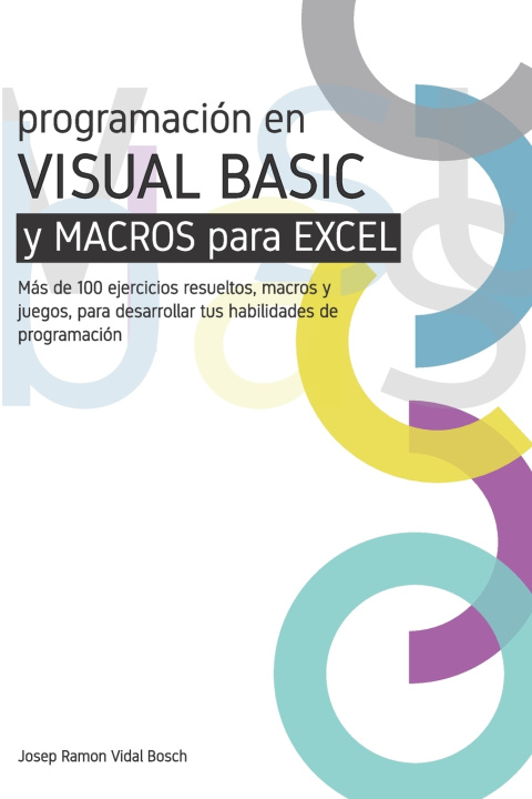 Книга Aprenda Visual Básic (Vba) Y Macros Para Excel JOSEP RAMON VIDAL BOSCH