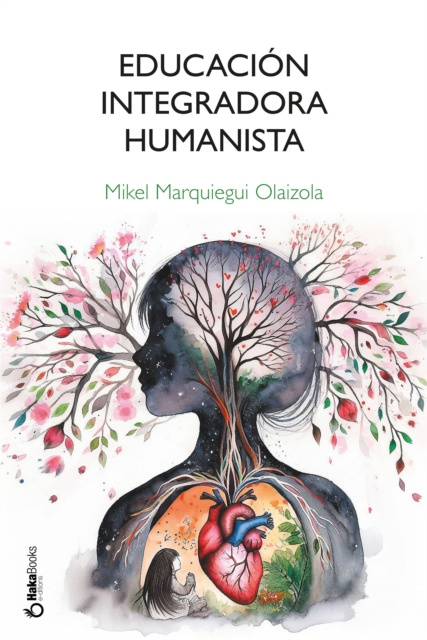 E-kniha Educacion Integradora Humanista Mikel Marquiegui Olaizola
