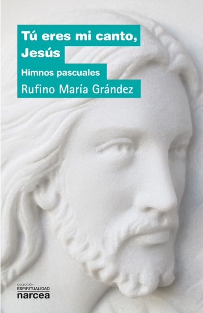 ebook Tu eres mi canto, Jesus Rufino Maria Grandez