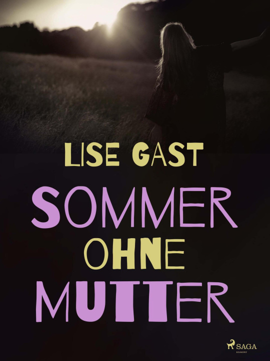 E-knjiga Sommer ohne Mutter Lise Gast