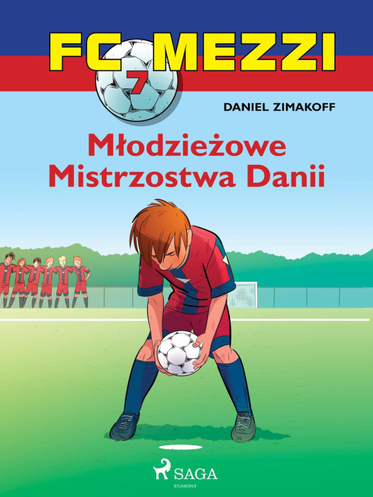 E-knjiga FC Mezzi 7 - Młodzieżowe Mistrzostwa Danii Daniel Zimakoff