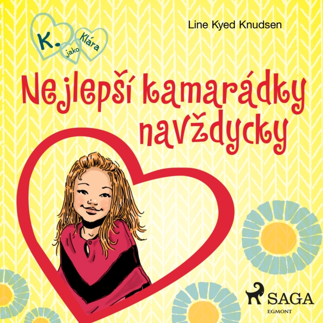 Audiokniha K. jako Klara 1 - Nejlepsi kamaradky navzdycky Knudsen