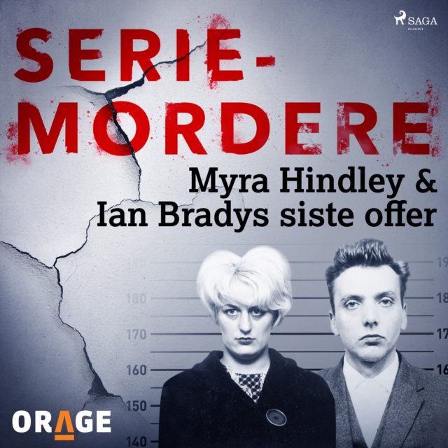 Audiolibro Myra Hindley & Ian Bradys siste offer Orage