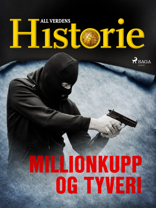 E-kniha Millionkupp og tyveri All Verdens Historie