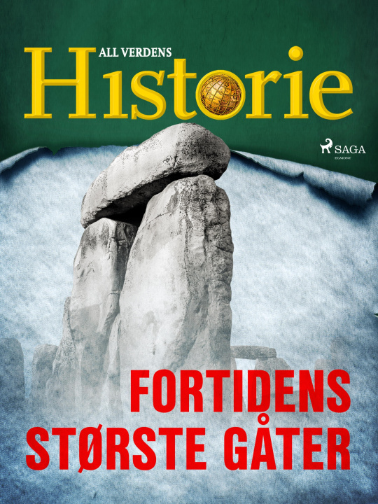 E-kniha Fortidens største gåter All Verdens Historie