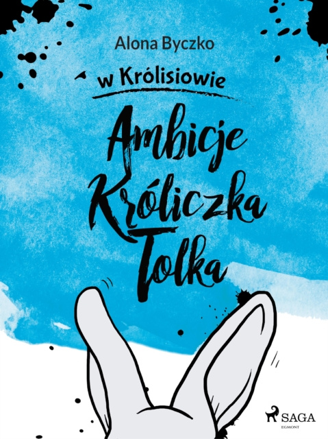 E-book Ambicje Kroliczka Tolka Alona Byczko