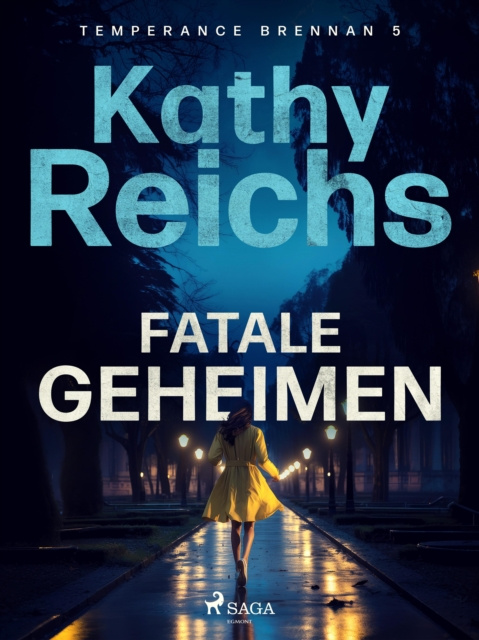 E-Book Fatale geheimen Kathy Reichs