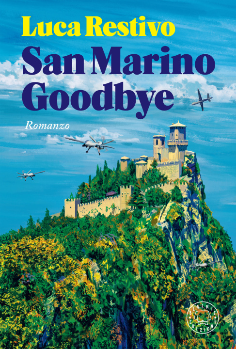 Kniha San Marino Goodbye Luca Restivo