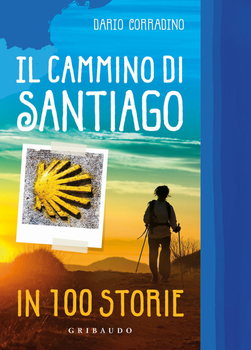Könyv cammino di Santiago in 100 storie Dario Corradino
