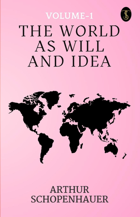 Könyv The World As Will And Idea Volume - 1 