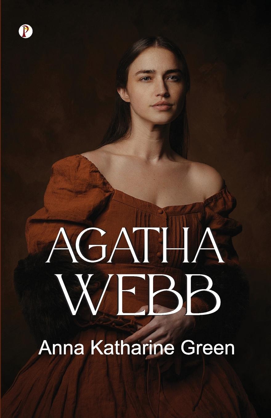 Knjiga Agatha Webb Anna Katharine Green