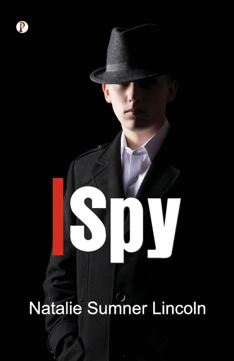 Book I Spy Natalie Sumner Lincoln