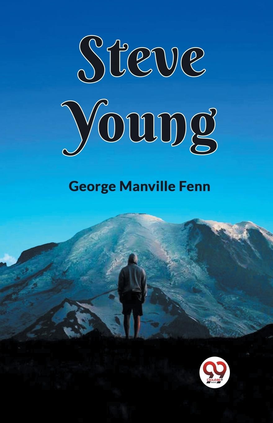 Knjiga Steve Young George Manville Fenn