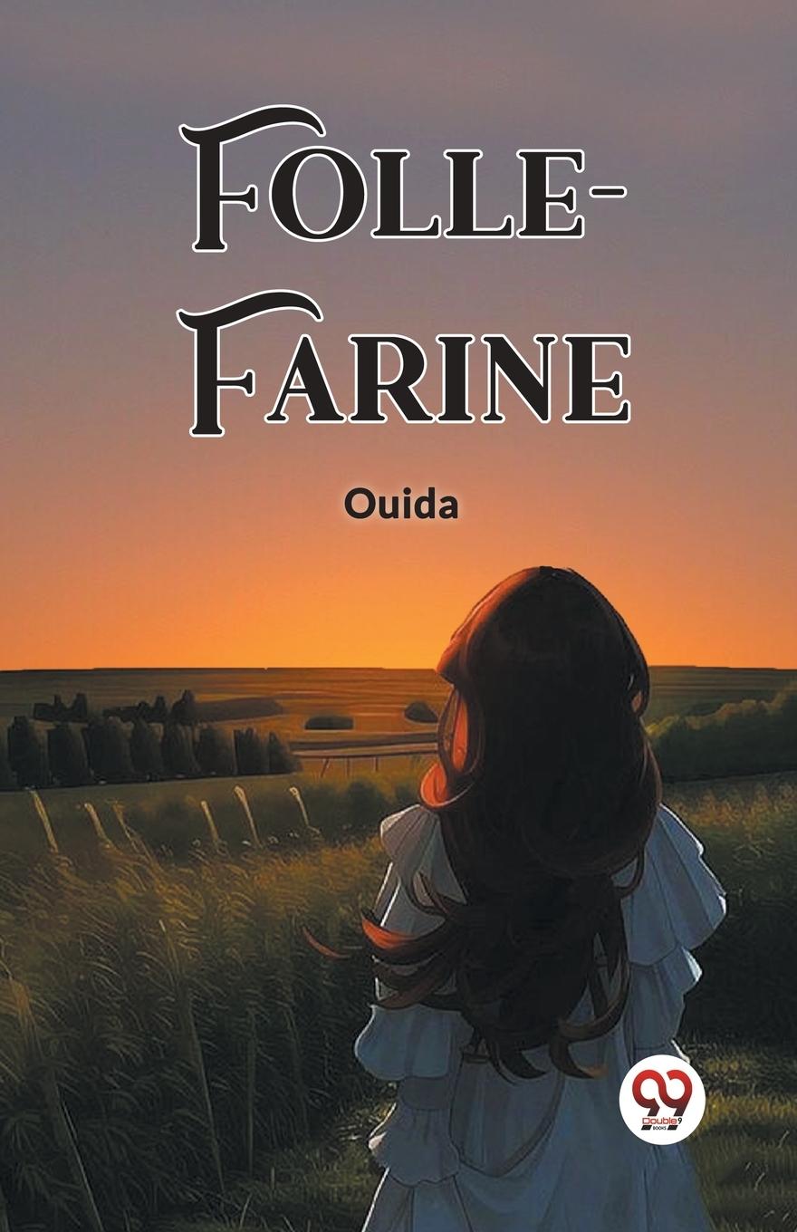 Knjiga Folle-Farine Ouida