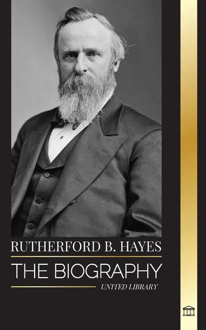 Buch Rutherford B. Hayes 