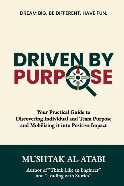 Knjiga Driven By Purpose Mushtak Al-Atabi