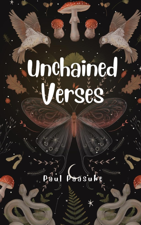 Knjiga Unchained Verses Paul Pääsuke