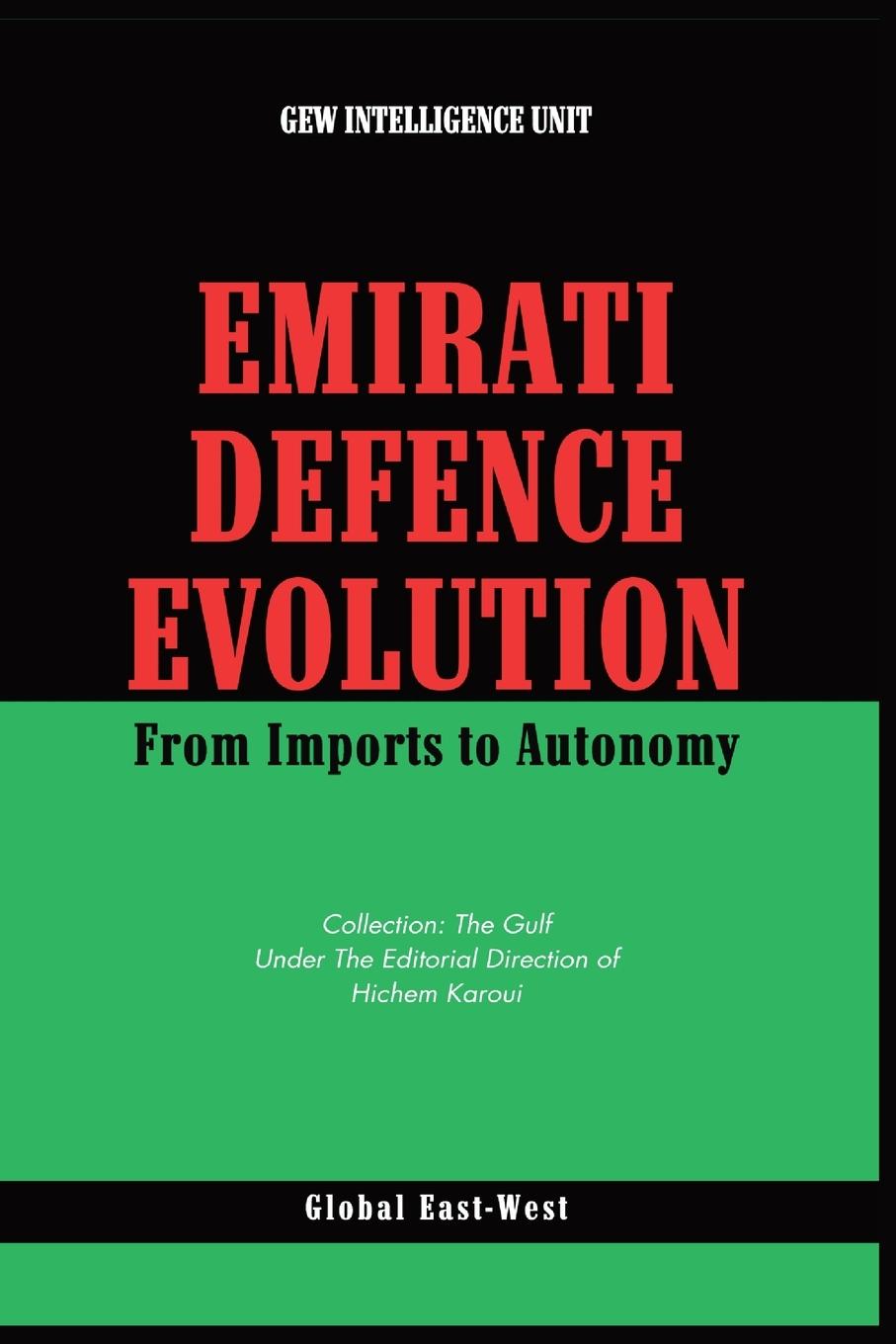 Kniha Emirati Defence Evolution Hichem Karoui