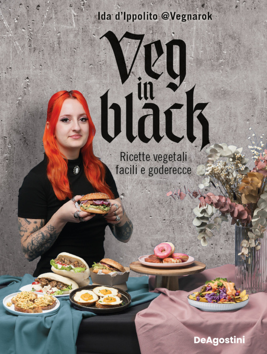 Carte Veg in black. Ricette vegetali facili e goderecce Ida Vegnarok D'Ippolito