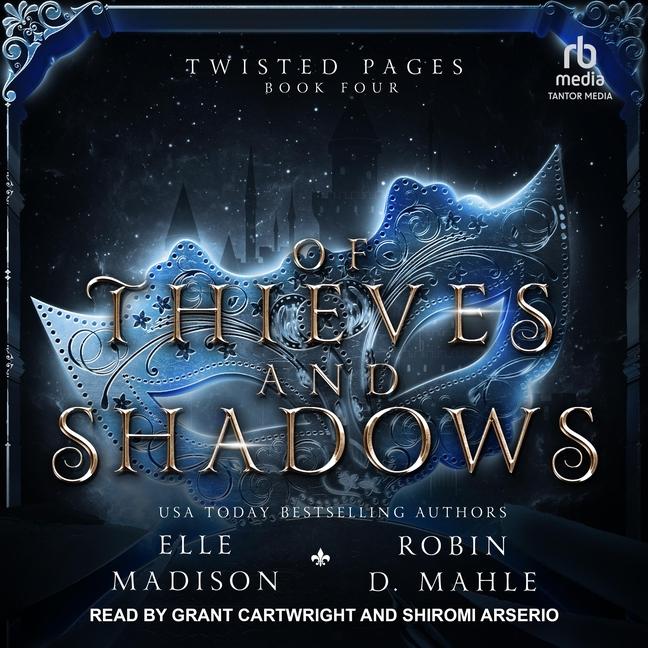 Digital Of Thieves and Shadows Robin D Mahle