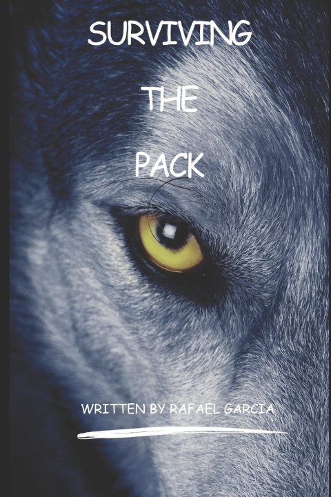 Knjiga Surviving The Pack Rafael Garcia
