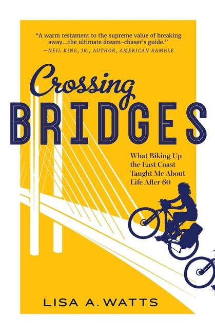 Knjiga Crossing Bridges Lisa A. Watts