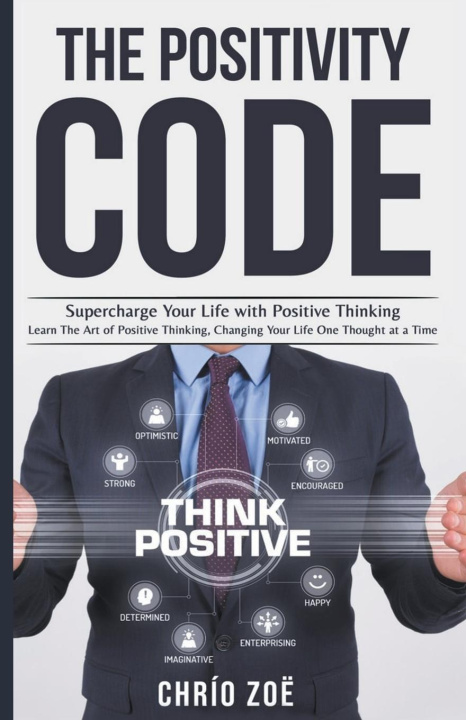 Knjiga . The Positivity Code Chrío Zoë