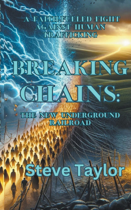 Knjiga Breaking Chains Steve Taylor