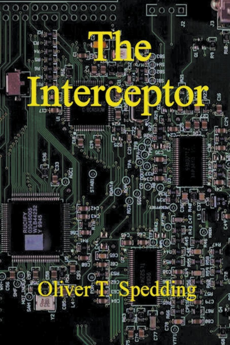 Knjiga The Interceptor Oliver T. Spedding