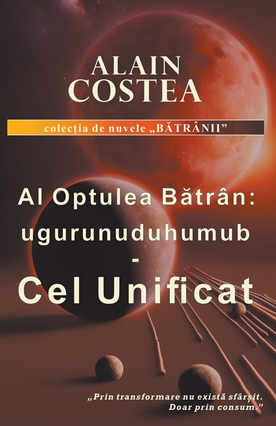 Buch Al Optulea Batran Alain Costea