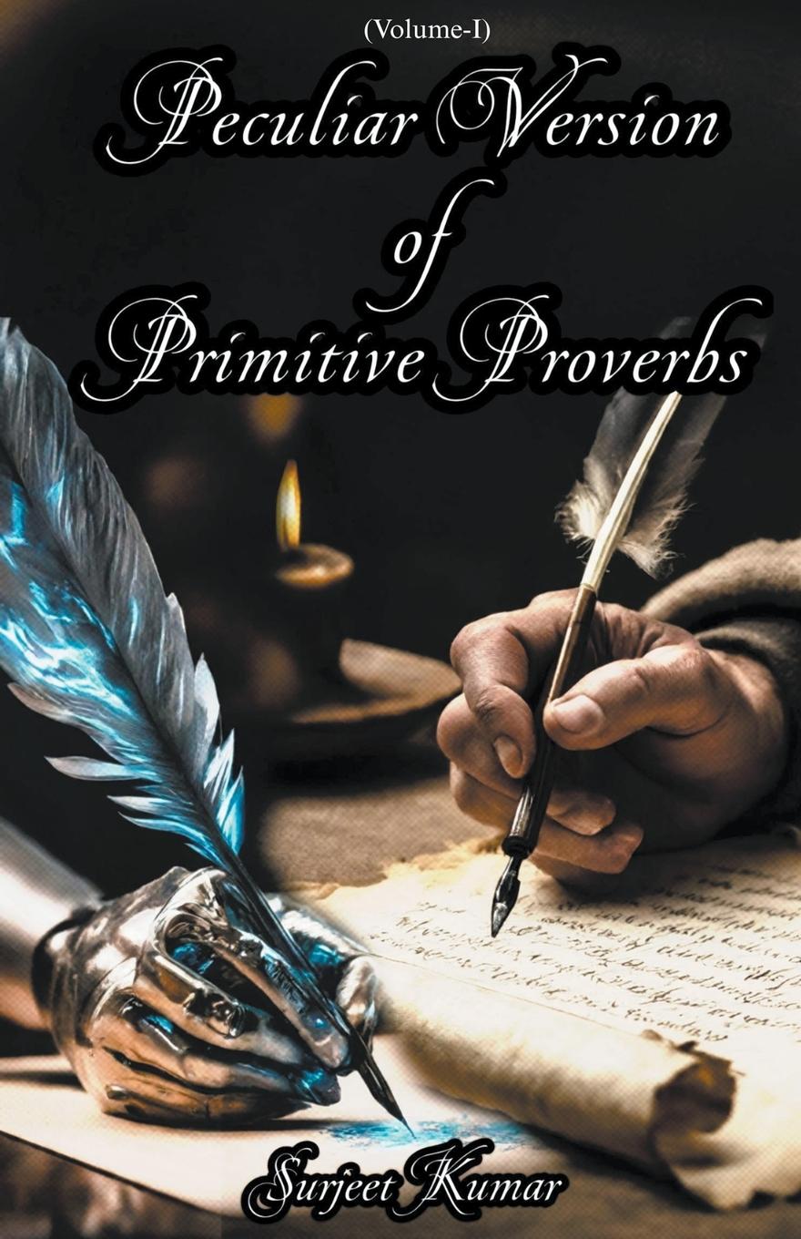 Βιβλίο Peculiar Version of Primitive Proverbs Surjeet Kumar