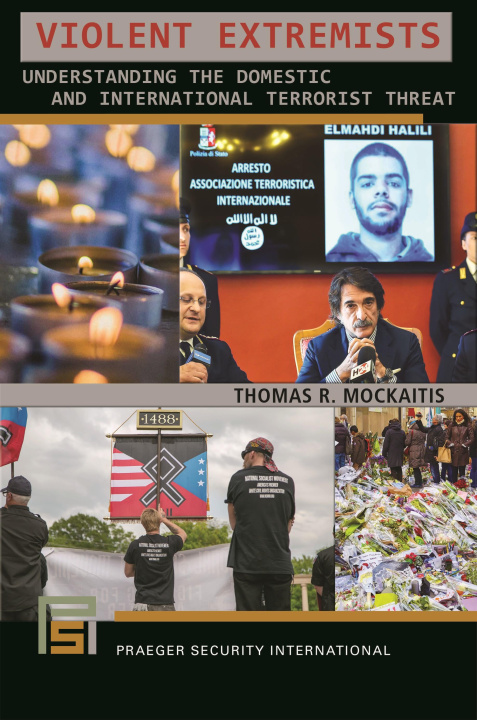 Knjiga Violent Extremists Thomas R. Mockaitis