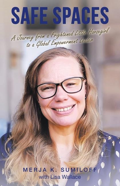 Book Safe Spaces Merja K. Sumiloff