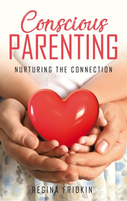 E-knjiga Conscious Parenting Regina Fridkin