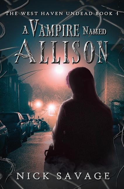 Knjiga A Vampire Named Allison Nick Savage