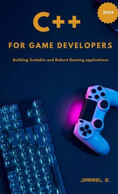 E-book C++ for Game Developers Jarrel E.