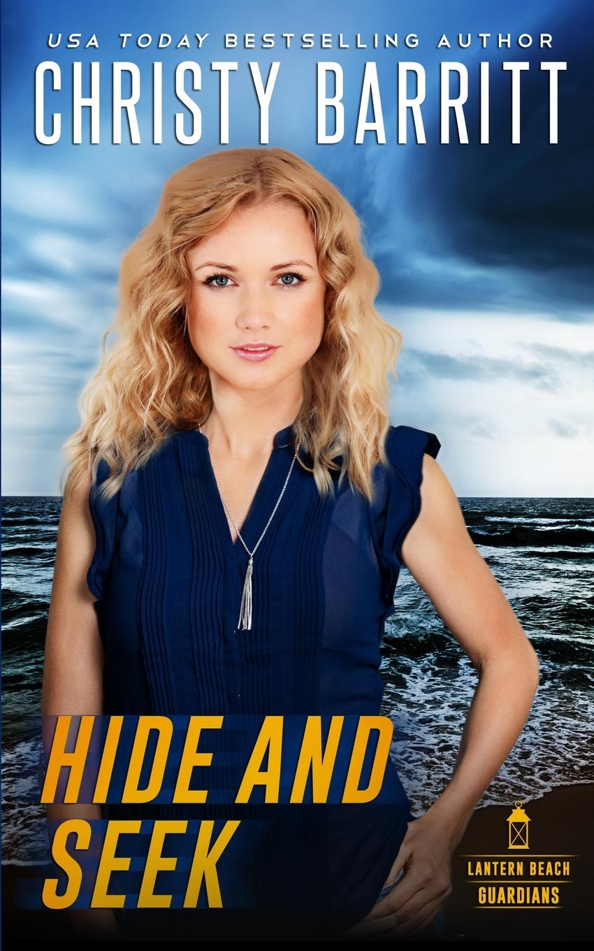 Knjiga Hide and Seek Christy Barritt
