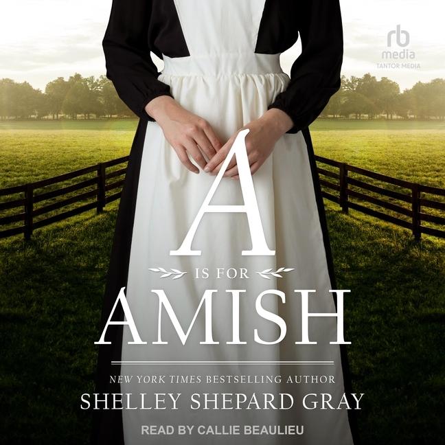 Digital A is for Amish Callie Beaulieu