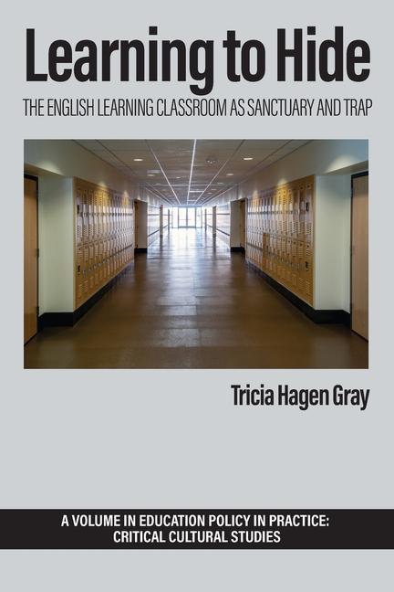 Knjiga Learning to Hide Tricia Hagen Gray
