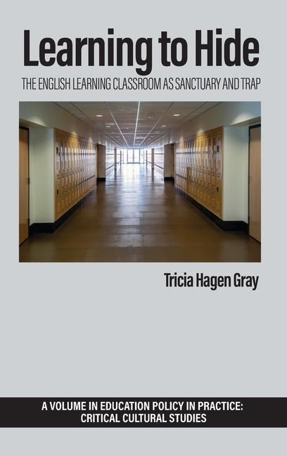 Knjiga Learning to Hide Tricia Hagen Gray