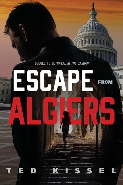 Knjiga Escape from Algiers Ted Kissel
