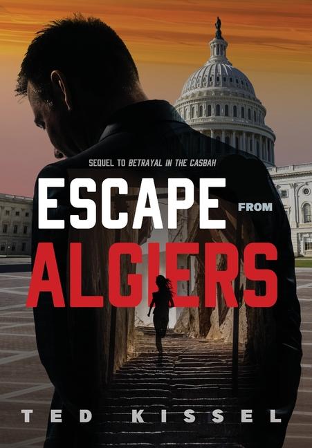 Knjiga Escape from Algiers Ted Kissel