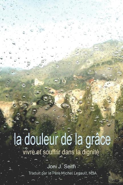 Buch La douleur de la Grâce Joni J. Seith