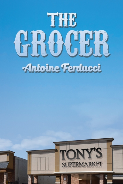 E-knjiga Grocer Antoine Ferducci