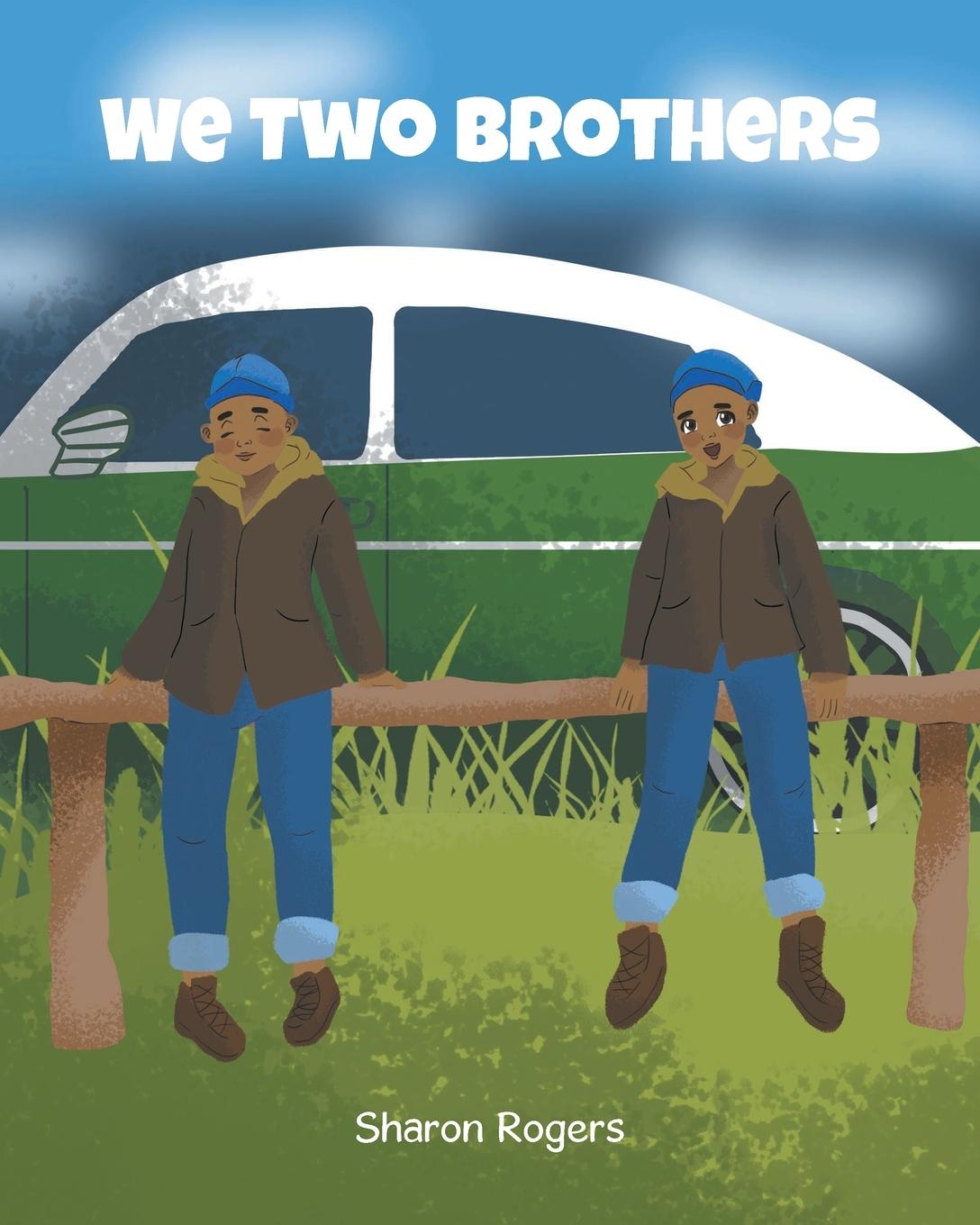Knjiga We Two Brothers Sharon Rogers