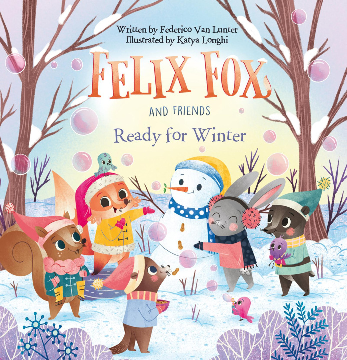 Kniha Felix Fox and Friends. Ready for Winter Katya Longhi