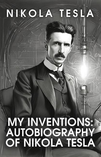 Knjiga My Inventions Nikola Tesla
