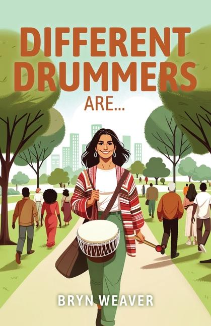 Knjiga Different Drummers Bryn Weaver