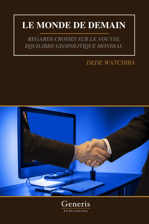 Buch Le Monde de Demain DEDE WATCHIBA